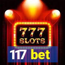 117 bet